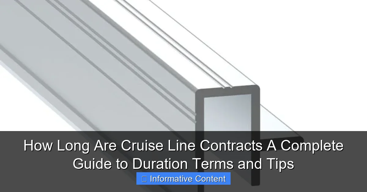 How Long Are Cruise Line Contracts A Complete Guide to Duration Terms and Tips
