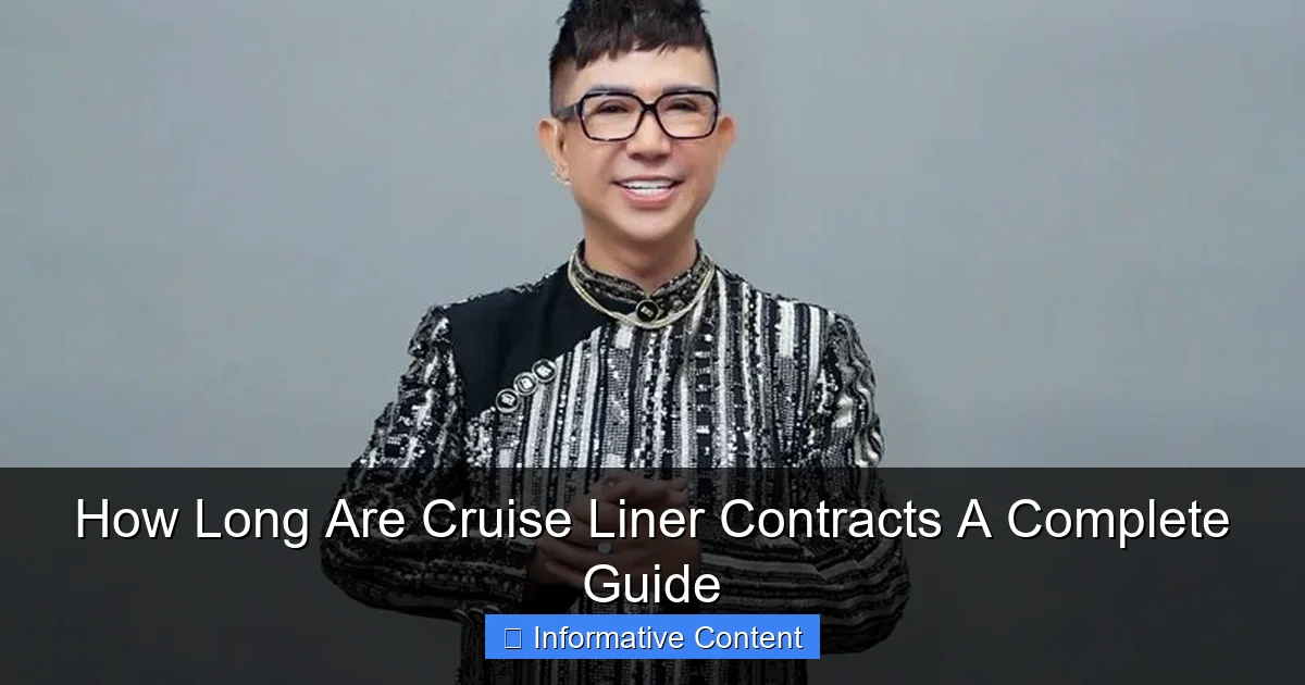 How Long Are Cruise Liner Contracts A Complete Guide