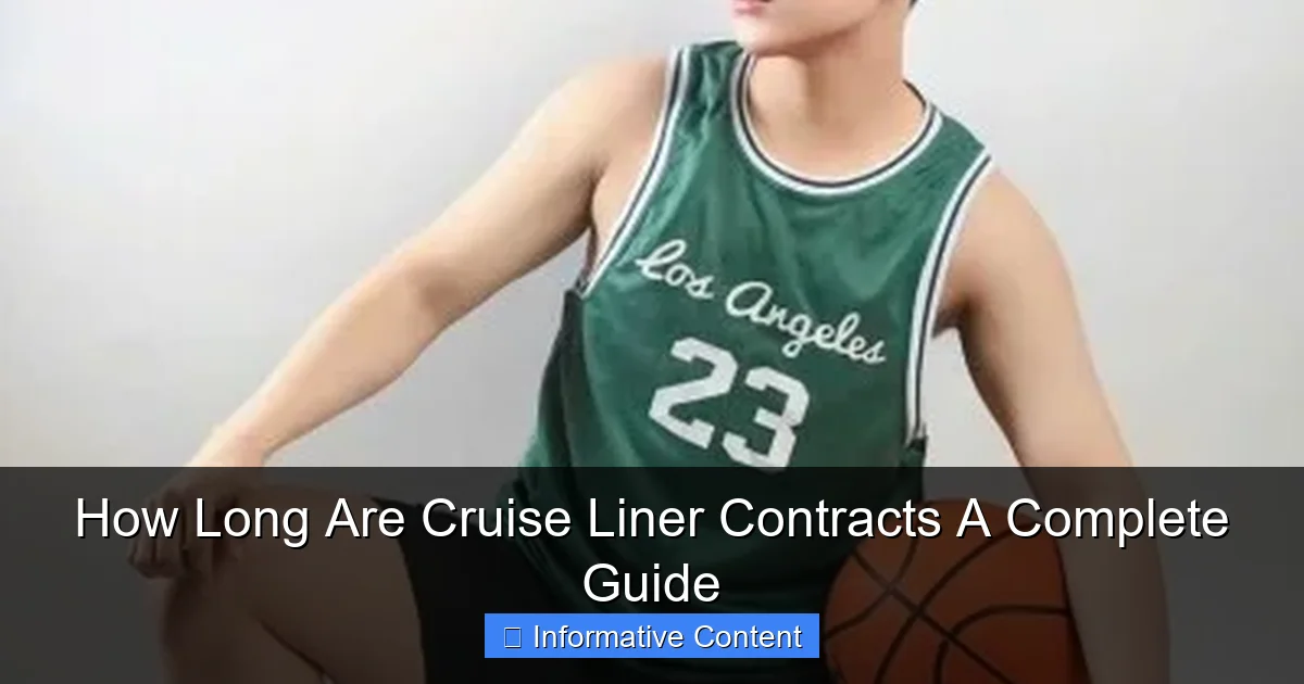 How Long Are Cruise Liner Contracts A Complete Guide