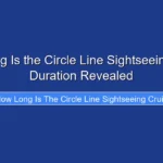 How Long Is the Circle Line Sightseeing Cruise Duration Revealed