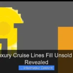 How Luxury Cruise Lines Fill Unsold Cabins Revealed