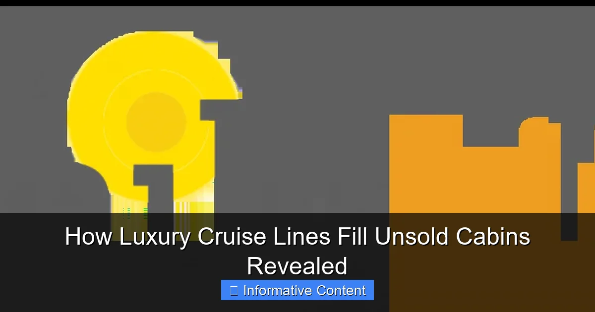 How Luxury Cruise Lines Fill Unsold Cabins Revealed
