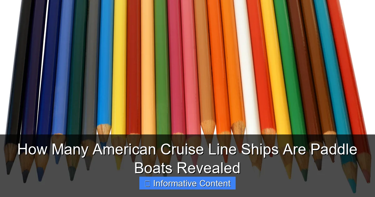 How Many American Cruise Line Ships Are Paddle Boats Revealed