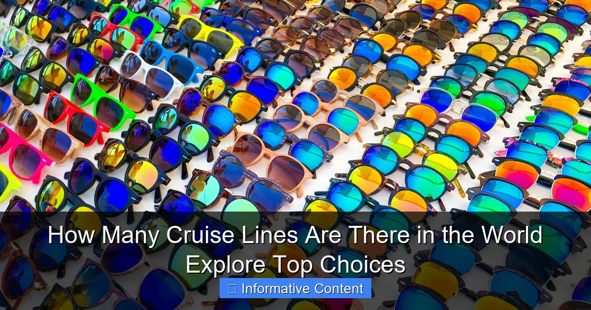 How Many Cruise Lines Are There in the World Explore Top Choices