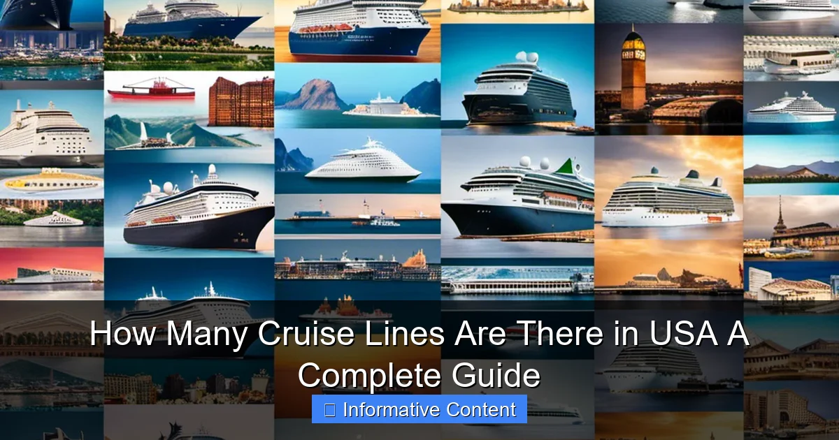 How Many Cruise Lines Are There in USA A Complete Guide