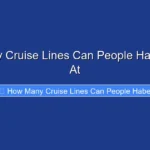 How Many Cruise Lines Can People Have A Look At