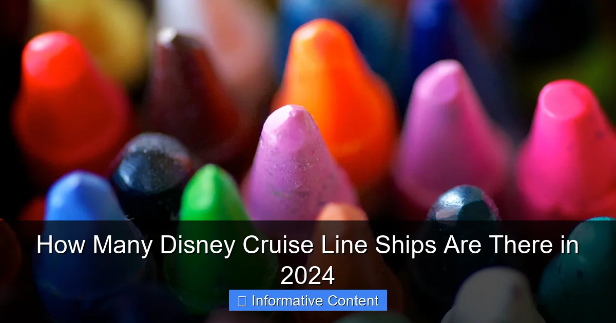 How Many Disney Cruise Line Ships Are There in 2024