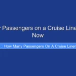 How Many Passengers on a Cruise Liner Find Out Now