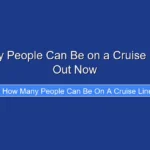 How Many People Can Be on a Cruise Liner Find Out Now