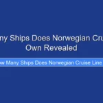 How Many Ships Does Norwegian Cruise Line Own Revealed