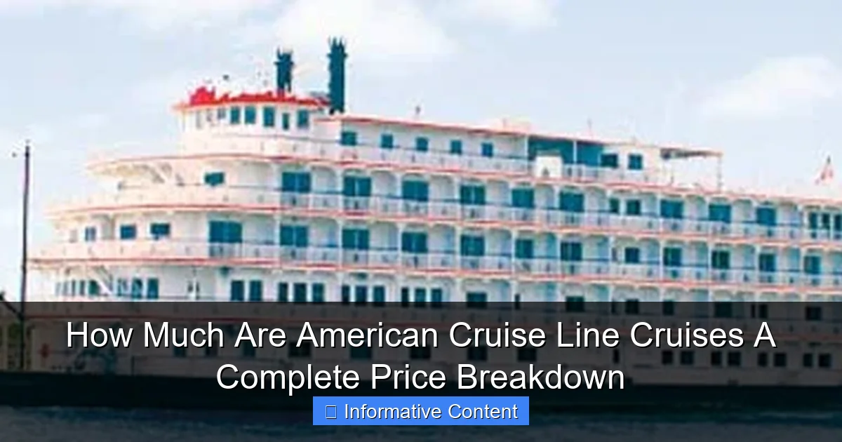 How Much Are American Cruise Line Cruises A Complete Price Breakdown