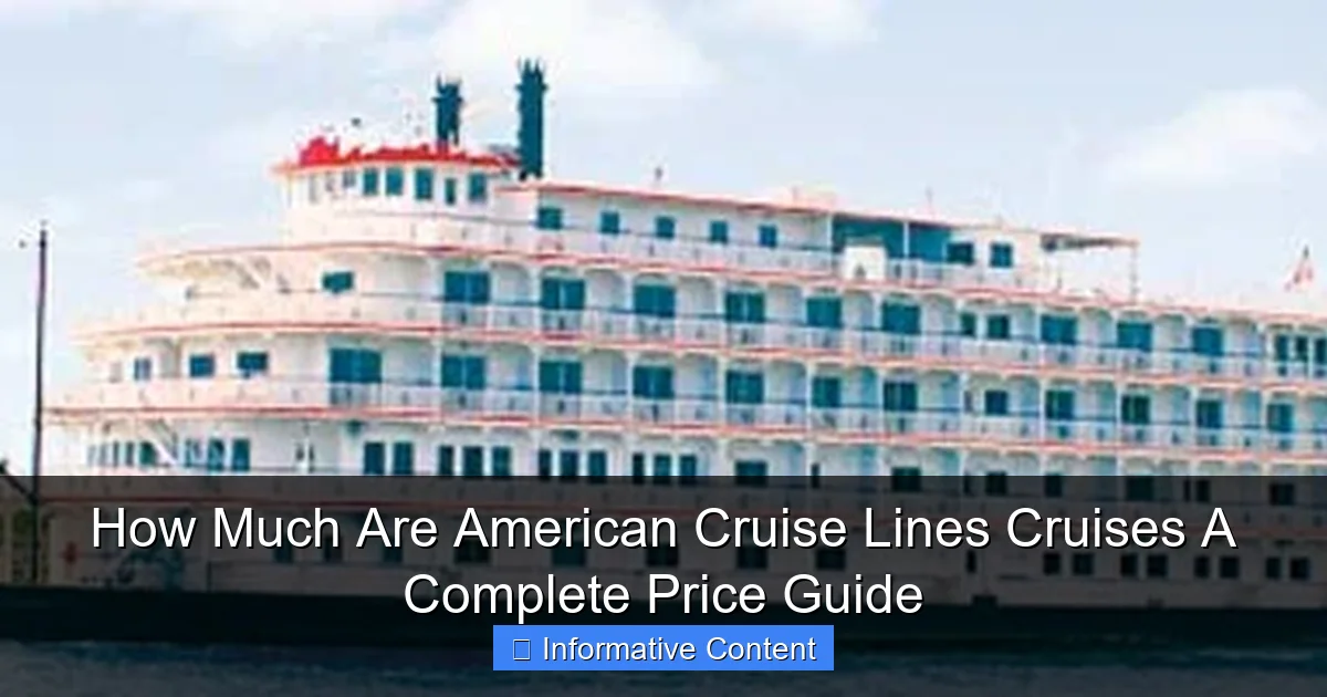 How Much Are American Cruise Lines Cruises A Complete Price Guide