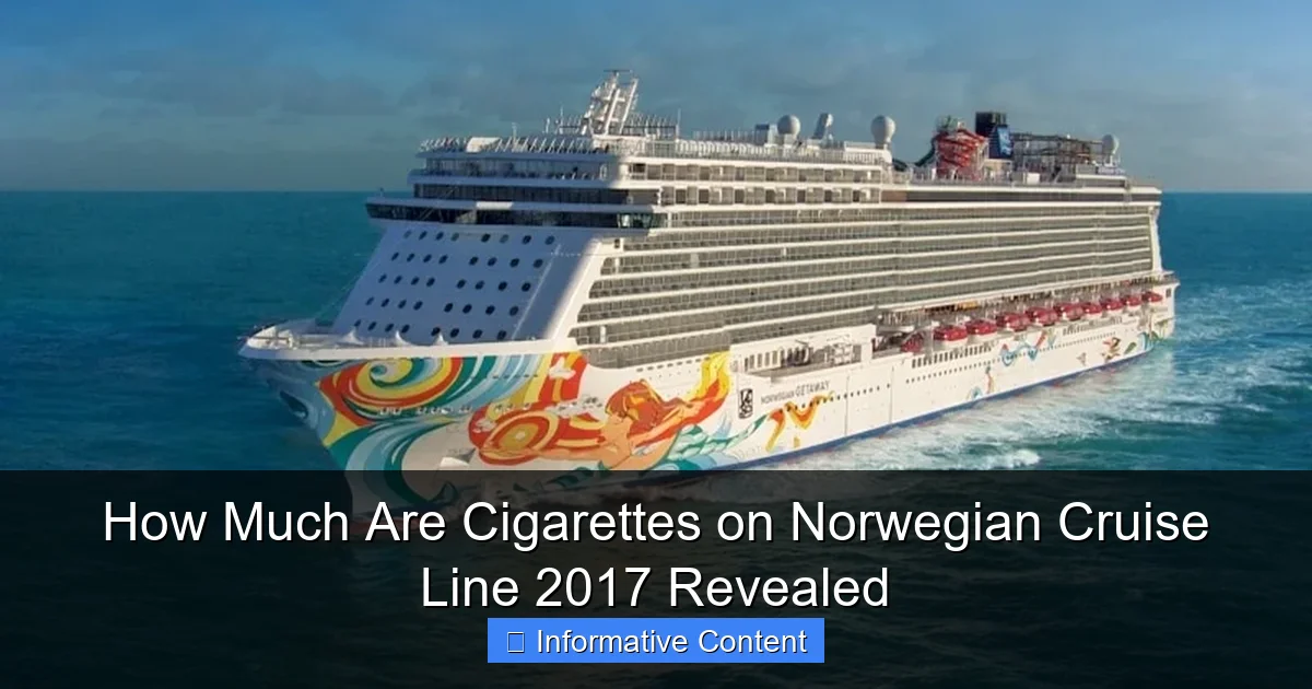 How Much Are Cigarettes on Norwegian Cruise Line 2017 Revealed