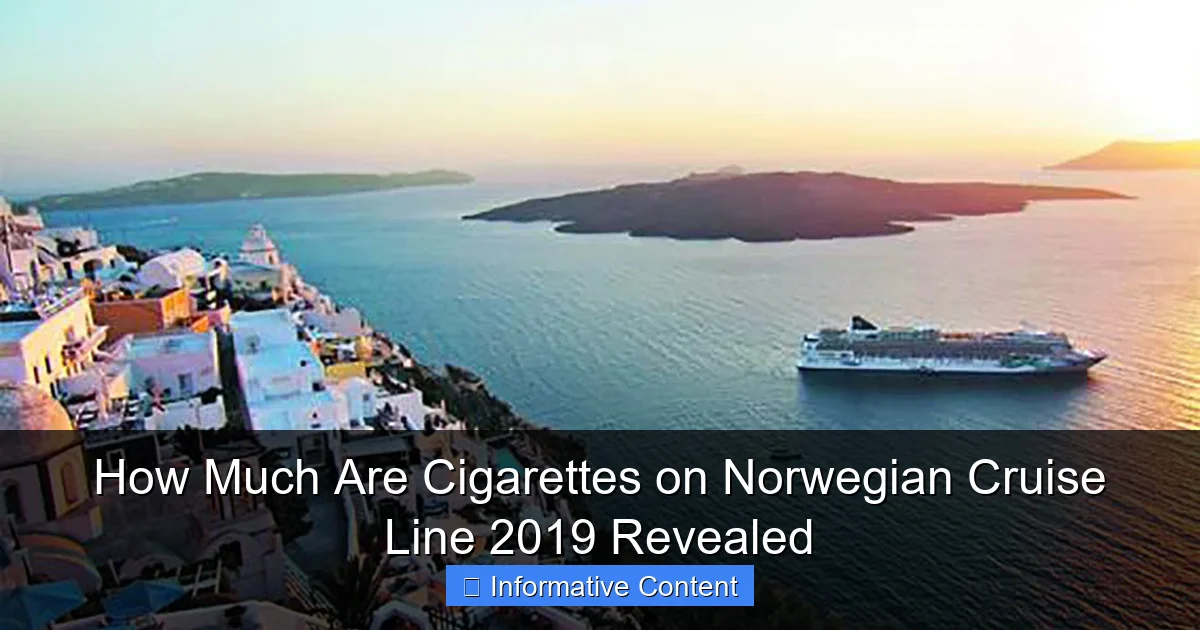 How Much Are Cigarettes on Norwegian Cruise Line 2019 Revealed