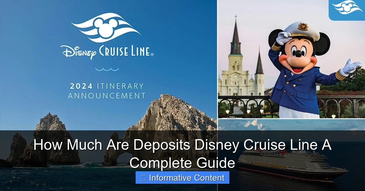 How Much Are Deposits Disney Cruise Line A Complete Guide