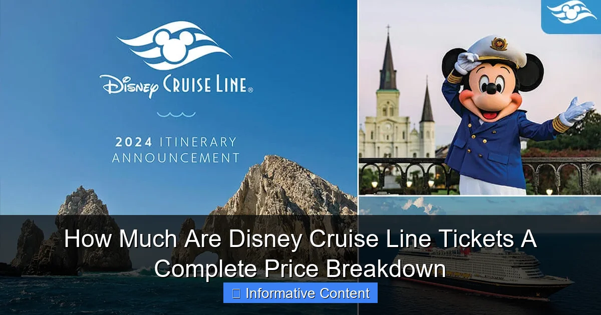 How Much Are Disney Cruise Line Tickets A Complete Price Breakdown