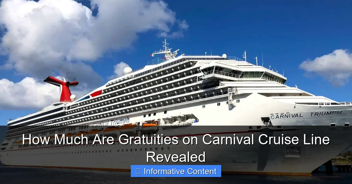 How Much Are Gratuities on Carnival Cruise Line Revealed