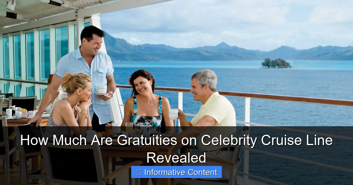How Much Are Gratuities on Celebrity Cruise Line Revealed