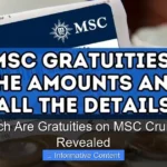 How Much Are Gratuities on MSC Cruise Lines Revealed