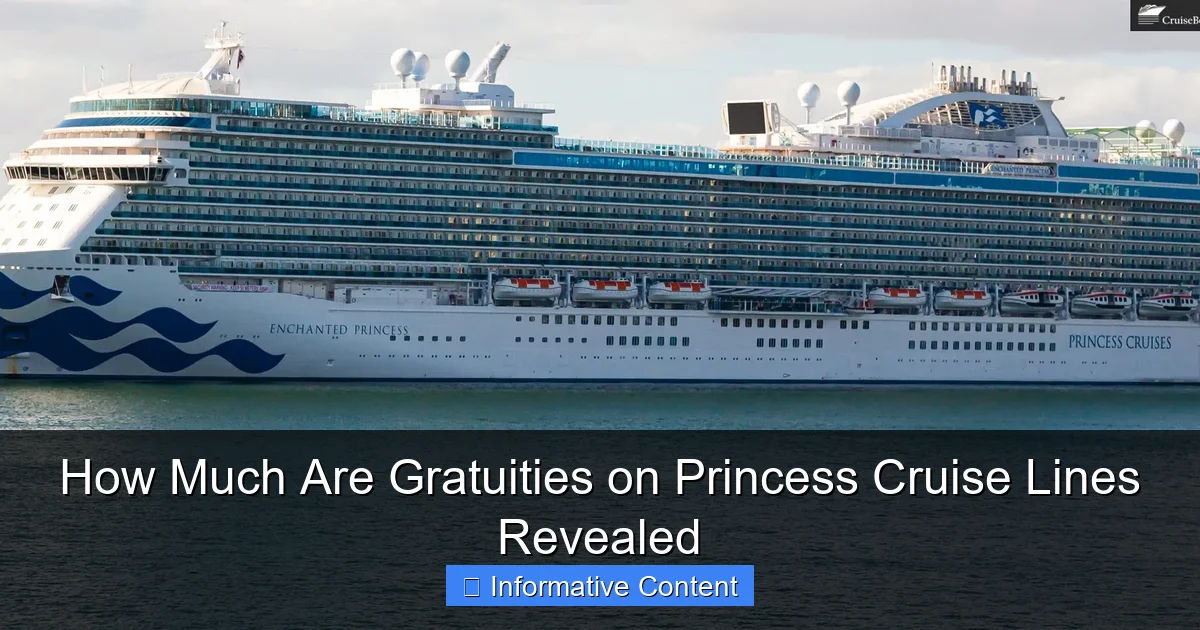 How Much Are Gratuities on Princess Cruise Lines Revealed