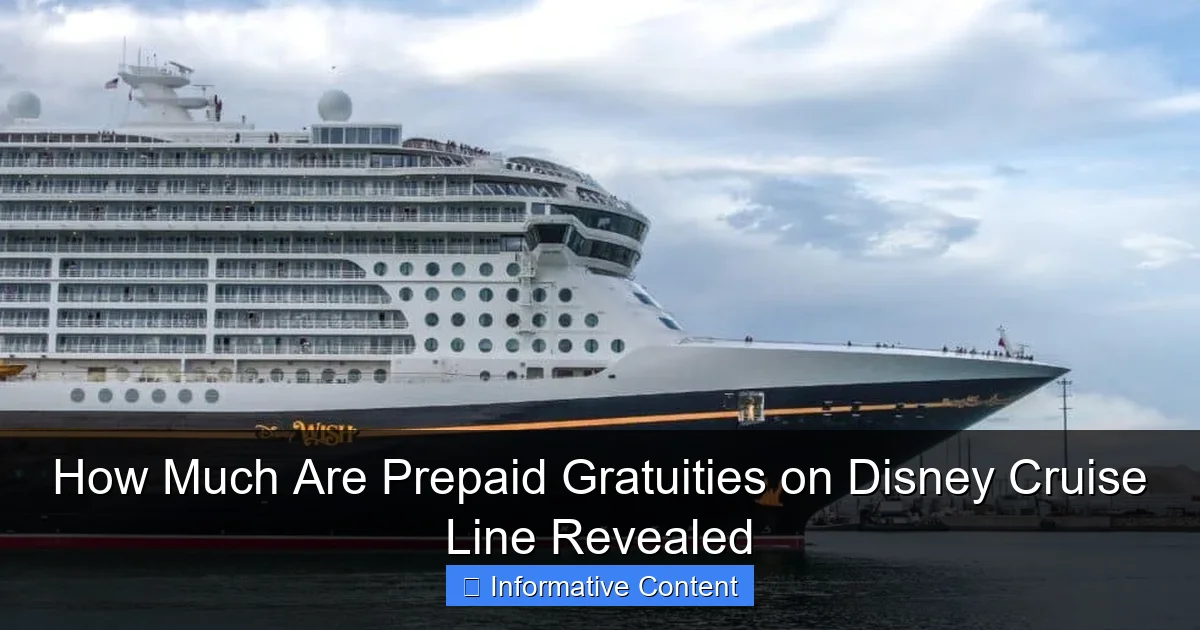 How Much Are Prepaid Gratuities on Disney Cruise Line Revealed