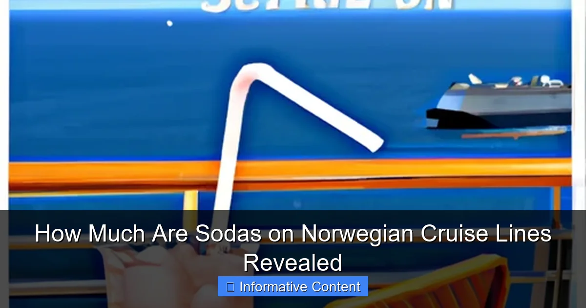 How Much Are Sodas on Norwegian Cruise Lines Revealed