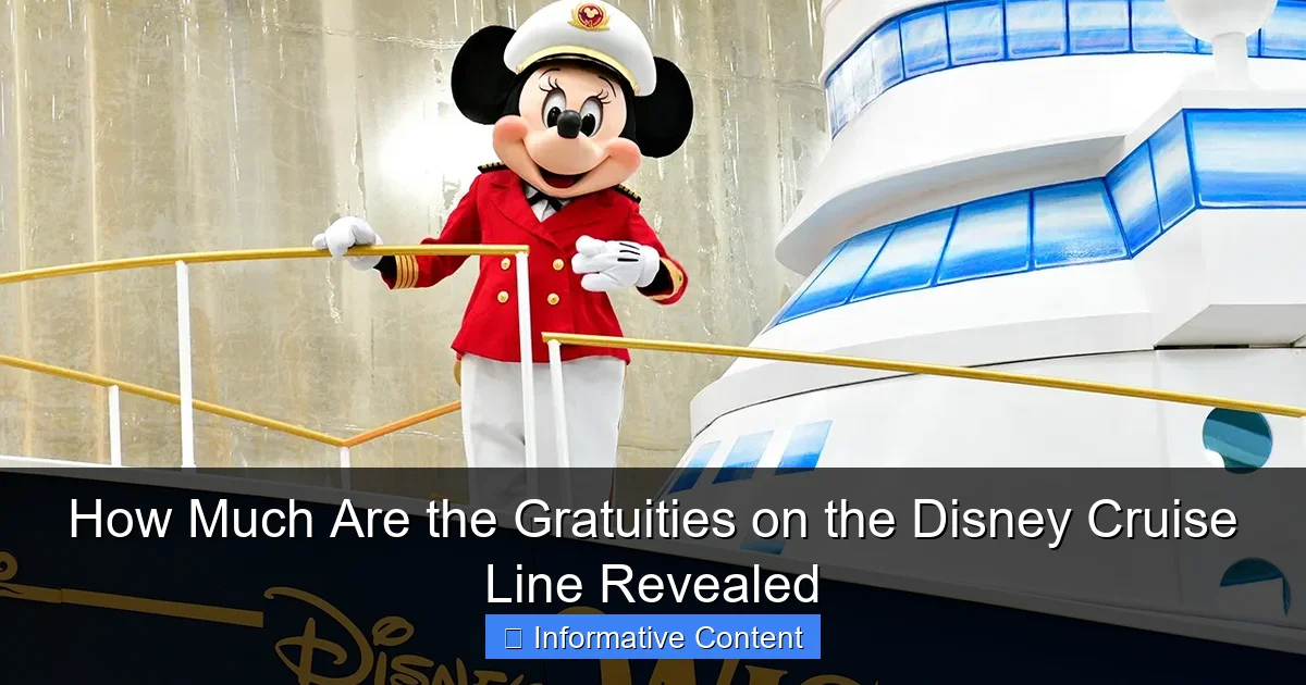 How Much Are the Gratuities on the Disney Cruise Line Revealed