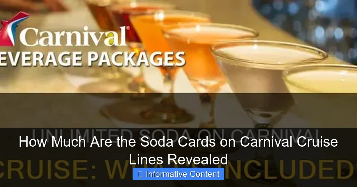 How Much Are the Soda Cards on Carnival Cruise Lines Revealed