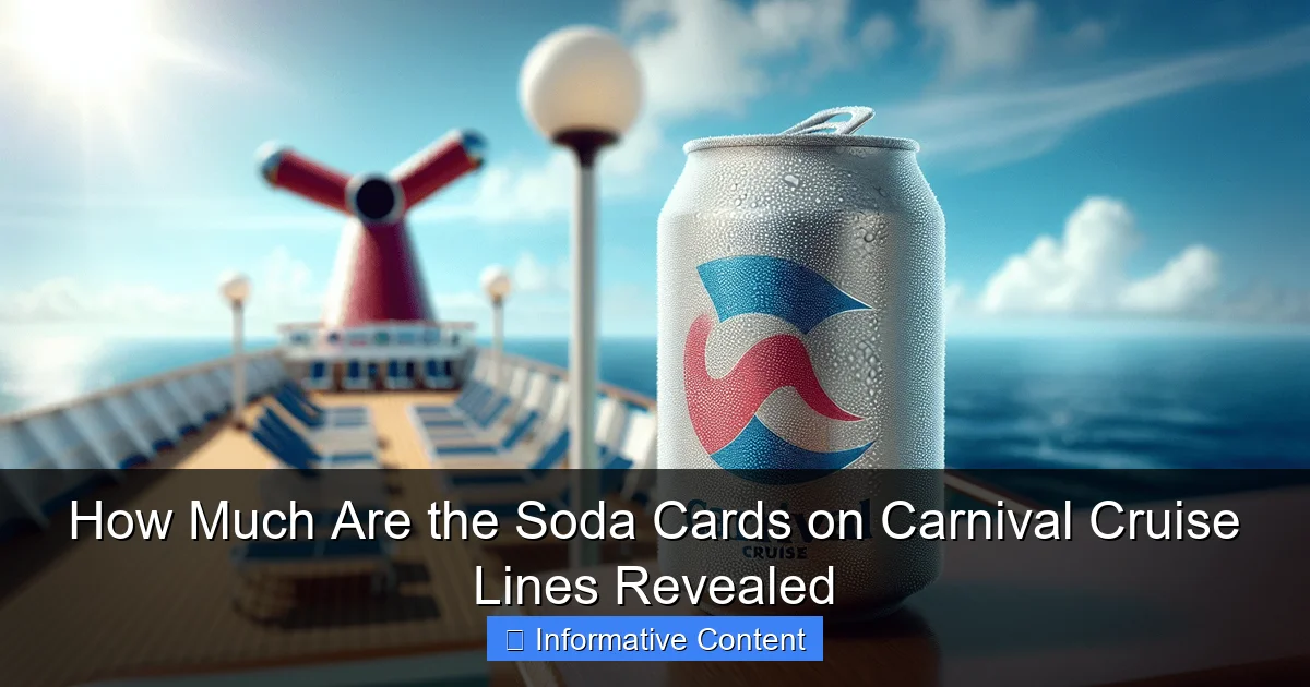 How Much Are the Soda Cards on Carnival Cruise Lines Revealed