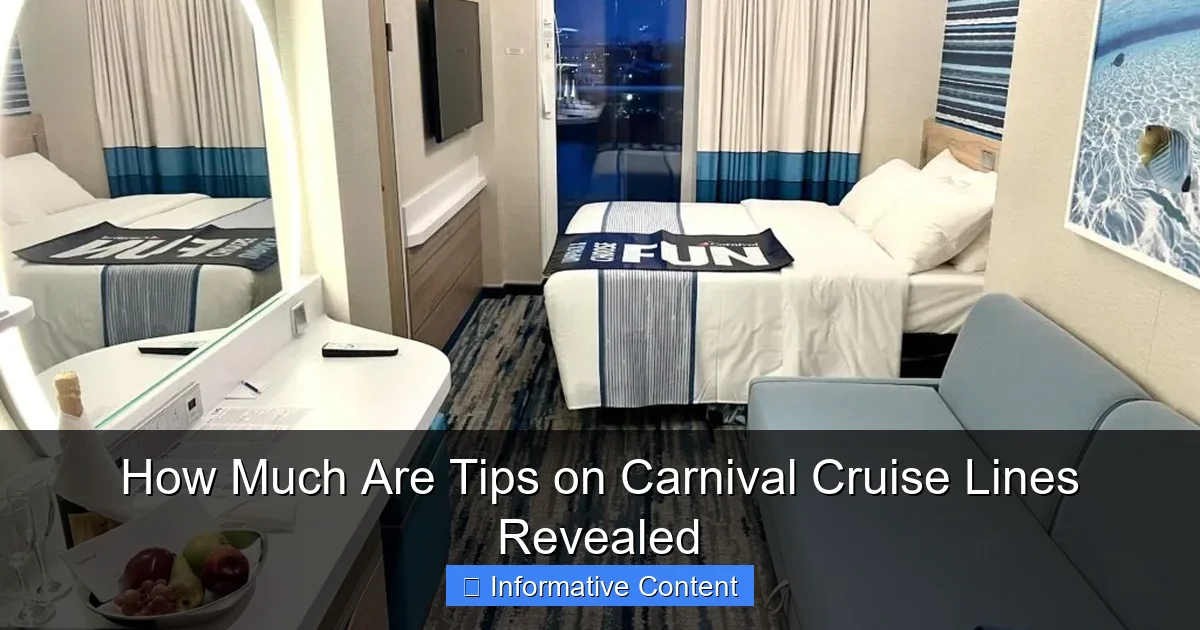 How Much Are Tips on Carnival Cruise Lines Revealed