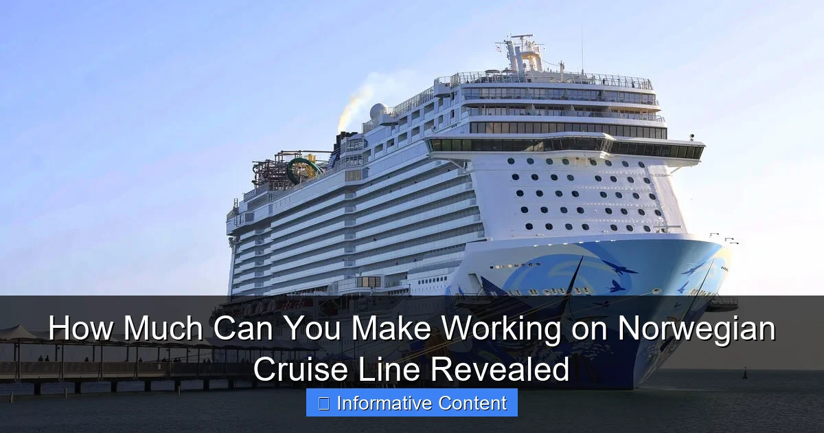 How Much Can You Make Working on Norwegian Cruise Line Revealed