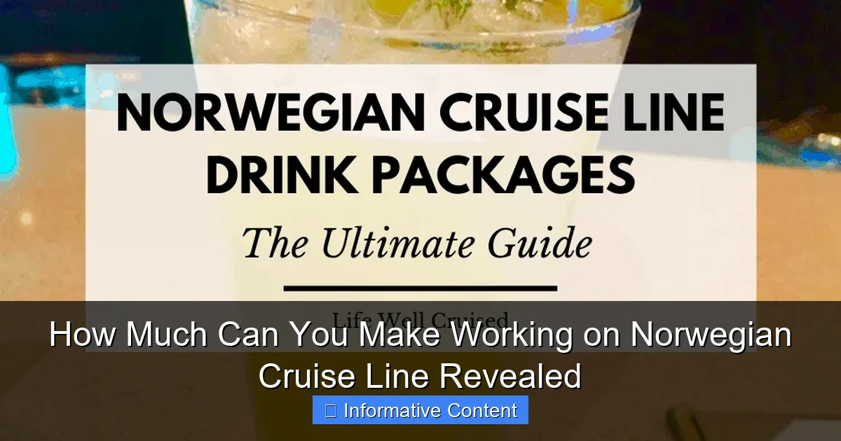 How Much Can You Make Working on Norwegian Cruise Line Revealed