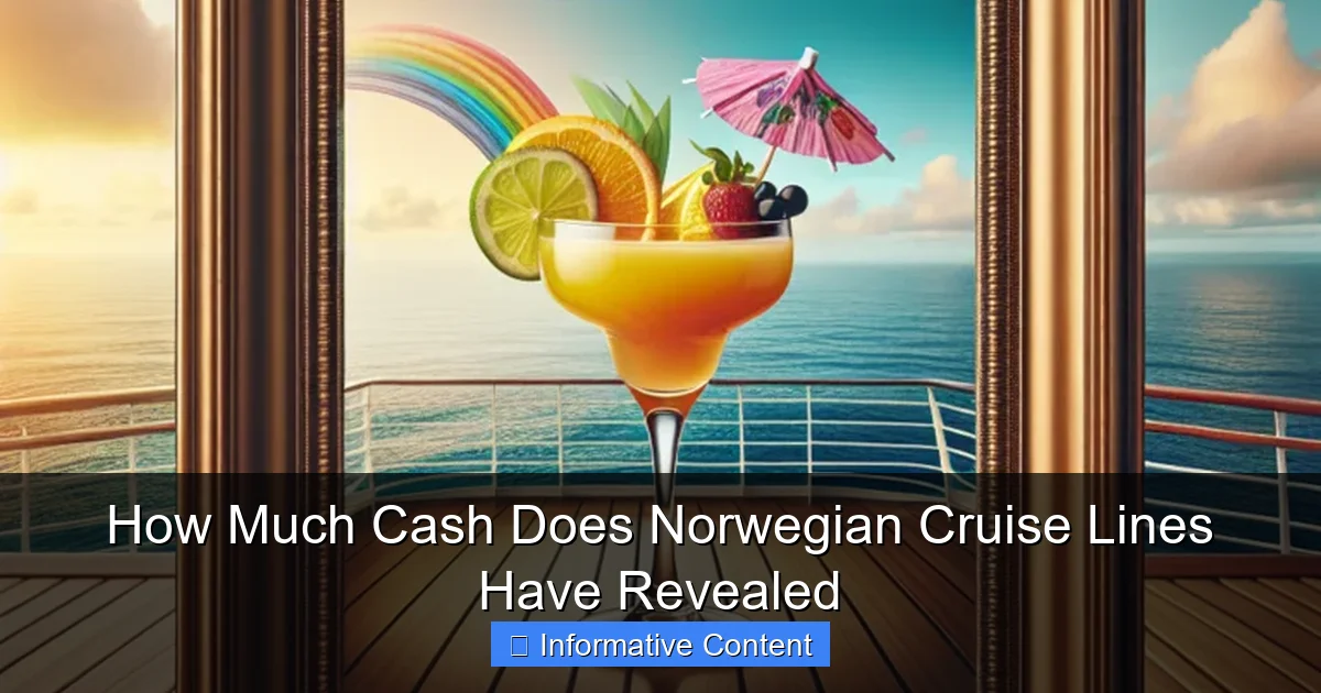 How Much Cash Does Norwegian Cruise Lines Have Revealed