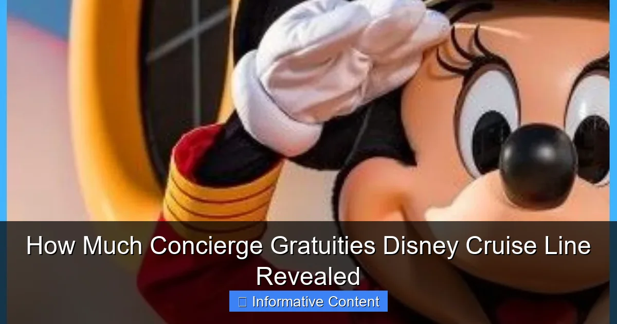 How Much Concierge Gratuities Disney Cruise Line Revealed