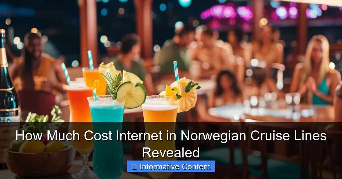 How Much Cost Internet in Norwegian Cruise Lines Revealed
