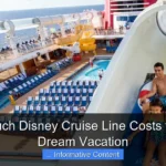 How Much Disney Cruise Line Costs for Your Dream Vacation