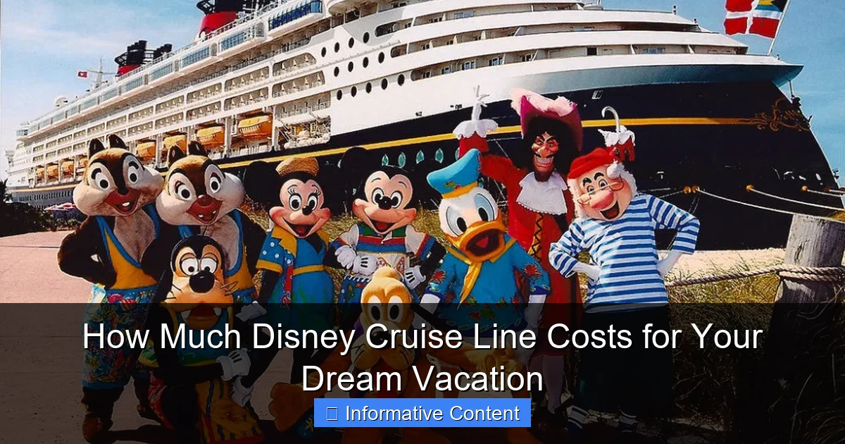 How Much Disney Cruise Line Costs for Your Dream Vacation