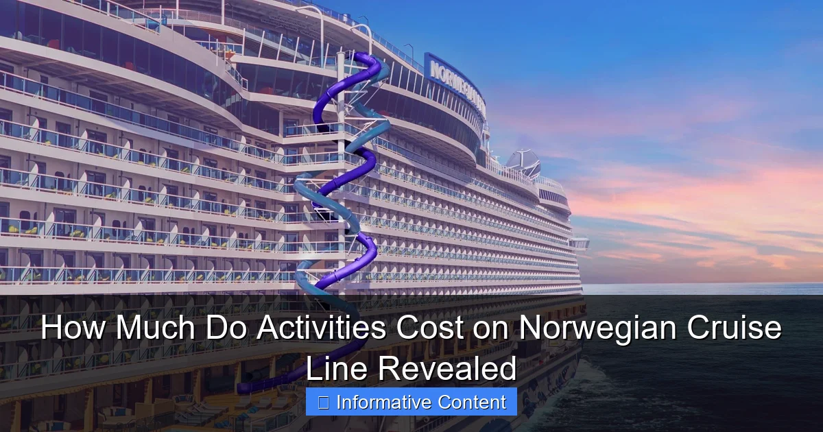 How Much Do Activities Cost on Norwegian Cruise Line Revealed