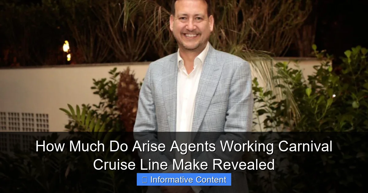 How Much Do Arise Agents Working Carnival Cruise Line Make Revealed