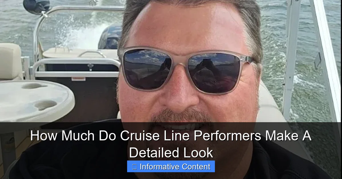 How Much Do Cruise Line Performers Make A Detailed Look