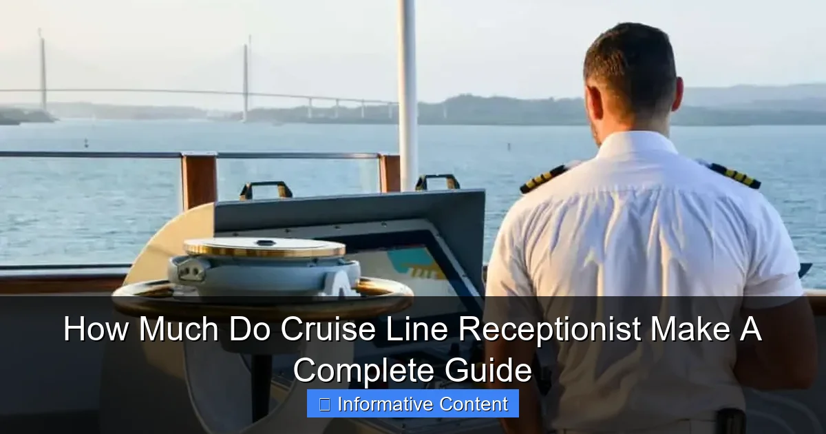How Much Do Cruise Line Receptionist Make A Complete Guide