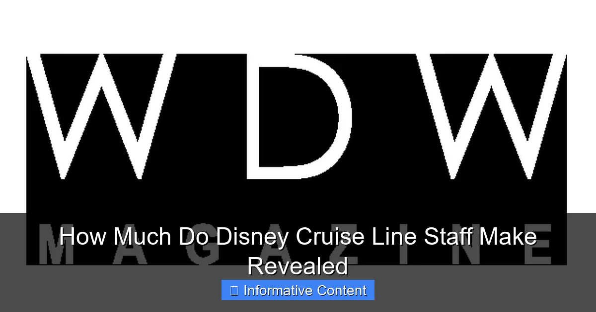 How Much Do Disney Cruise Line Staff Make Revealed