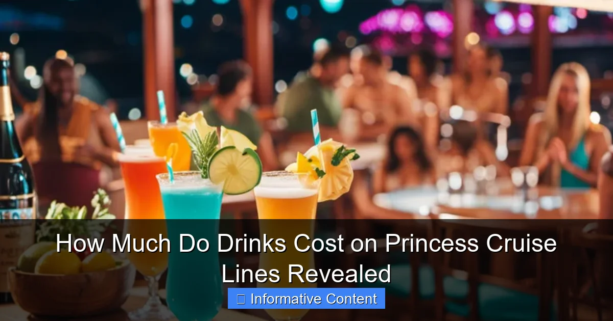 How Much Do Drinks Cost on Princess Cruise Lines Revealed