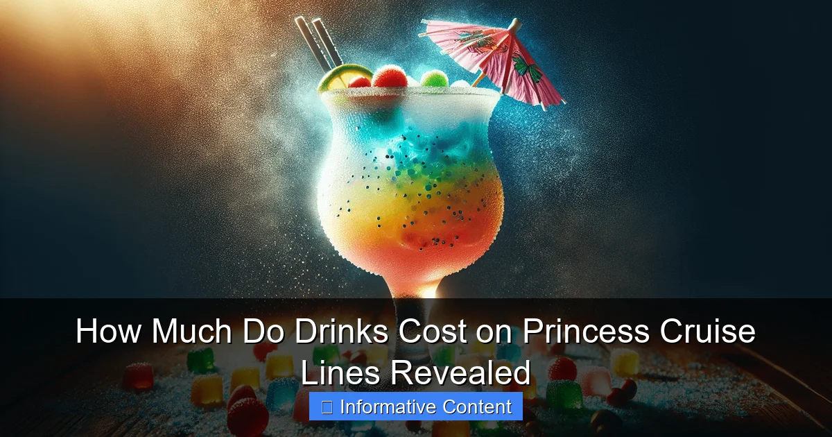 How Much Do Drinks Cost on Princess Cruise Lines Revealed