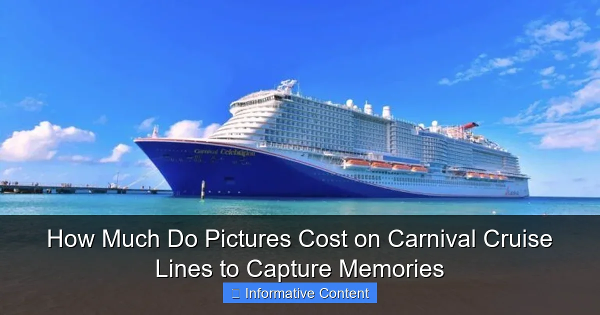 How Much Do Pictures Cost on Carnival Cruise Lines to Capture Memories