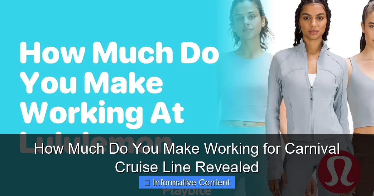 How Much Do You Make Working for Carnival Cruise Line Revealed
