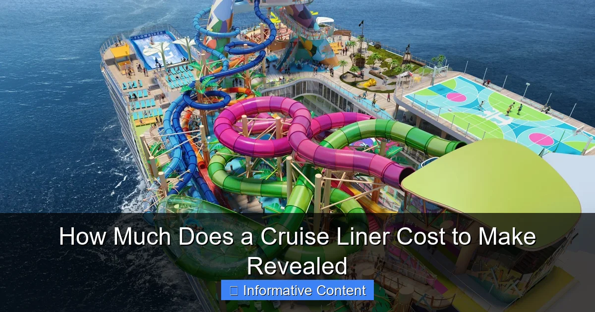 How Much Does a Cruise Liner Cost to Make Revealed