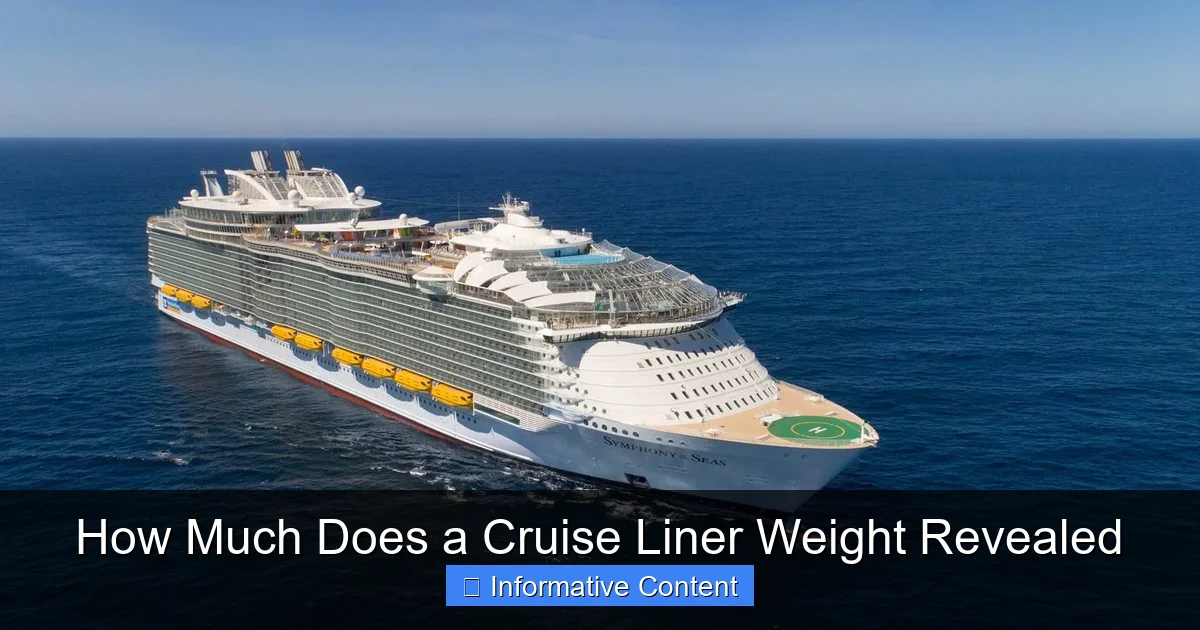 How Much Does a Cruise Liner Weight Revealed