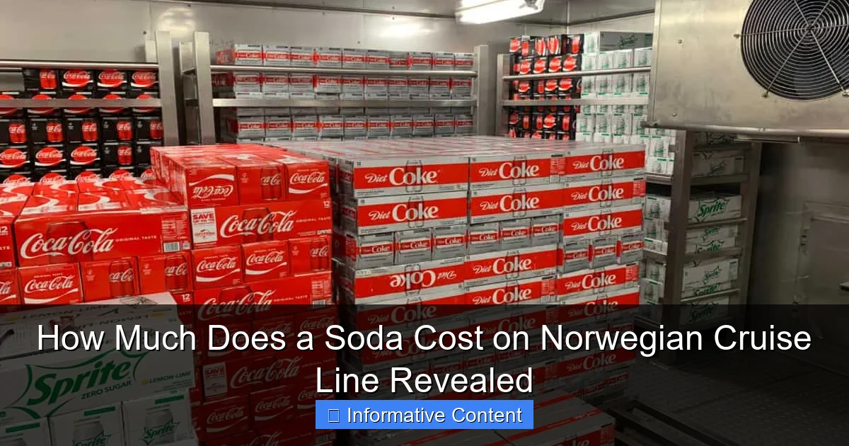 How Much Does a Soda Cost on Norwegian Cruise Line Revealed