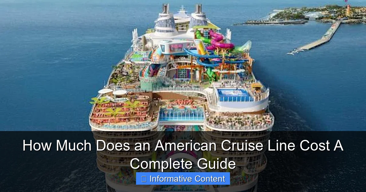 How Much Does an American Cruise Line Cost A Complete Guide